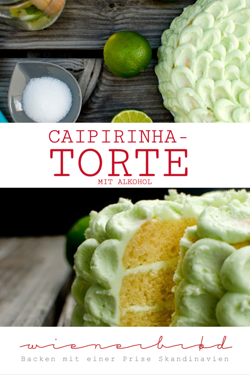 Caipirinha-Torte - #ichbacksmir Diesmal: ein kühler Drink. Als Torte ... Caipirinha-Torte - #ichbacksmir Diesmal: ein kühler Drink. Als Torte ...